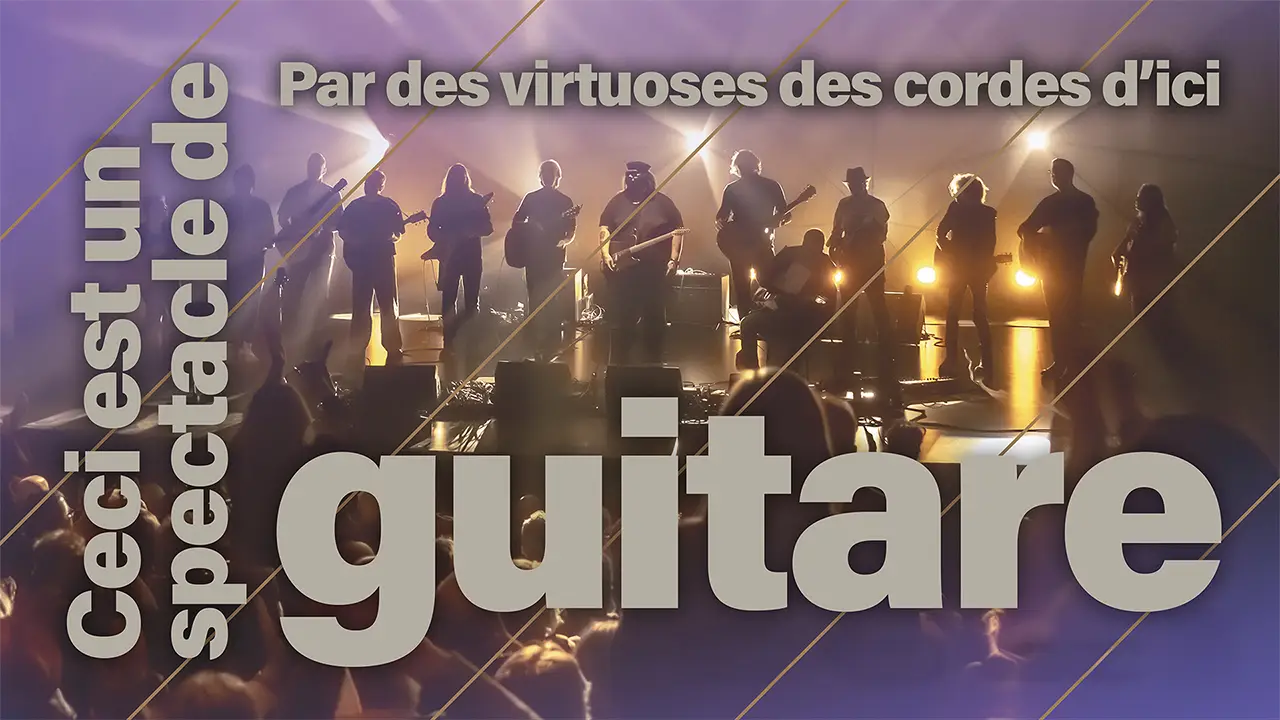Ceci est un spectacle de guitare